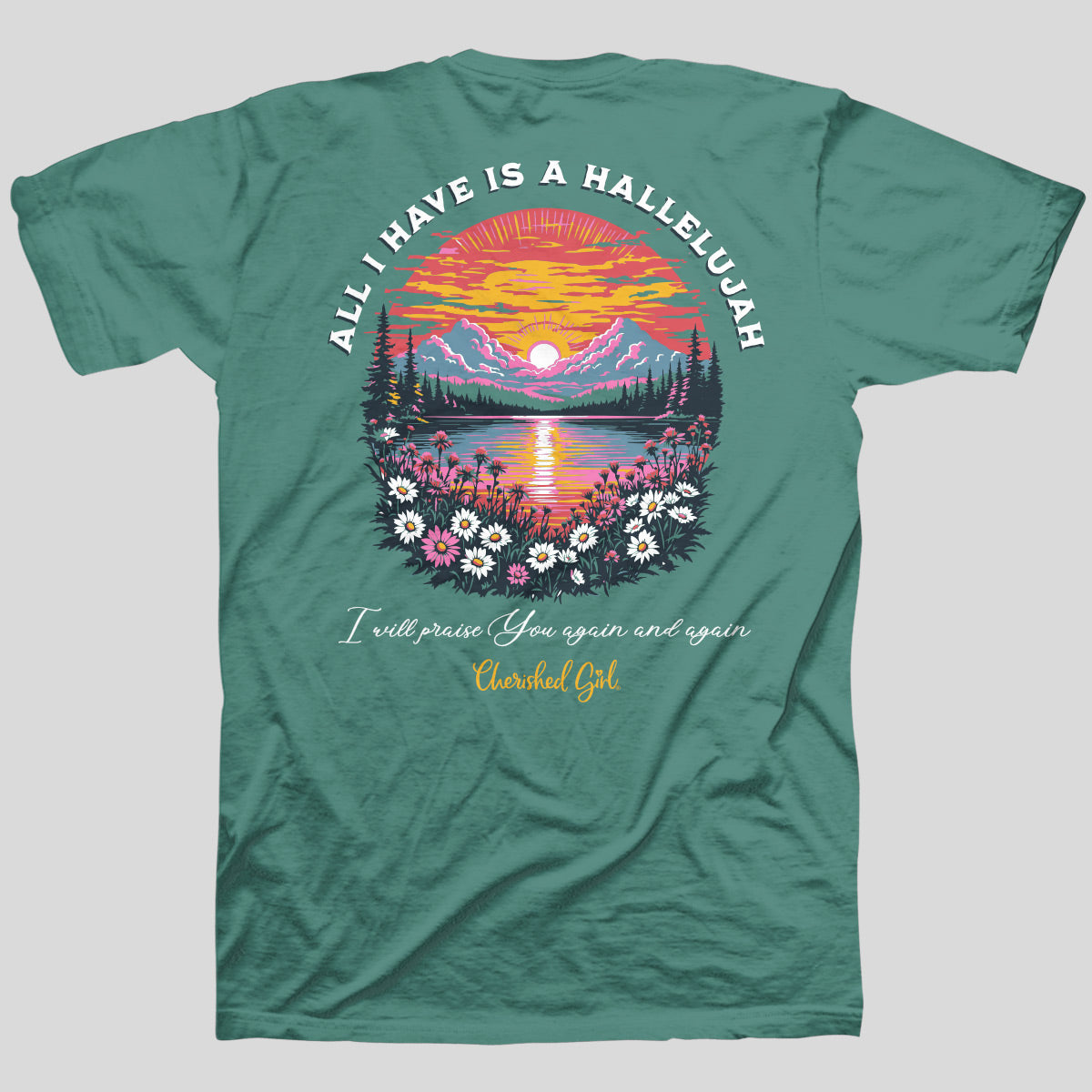 Cherished Girl Womens T-Shirt All I Have