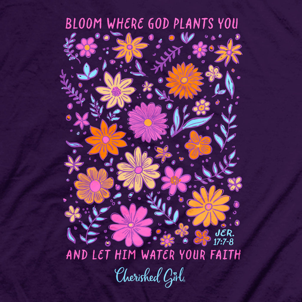 Cherished Girl Womens T-Shirt Bloom Where God Plants