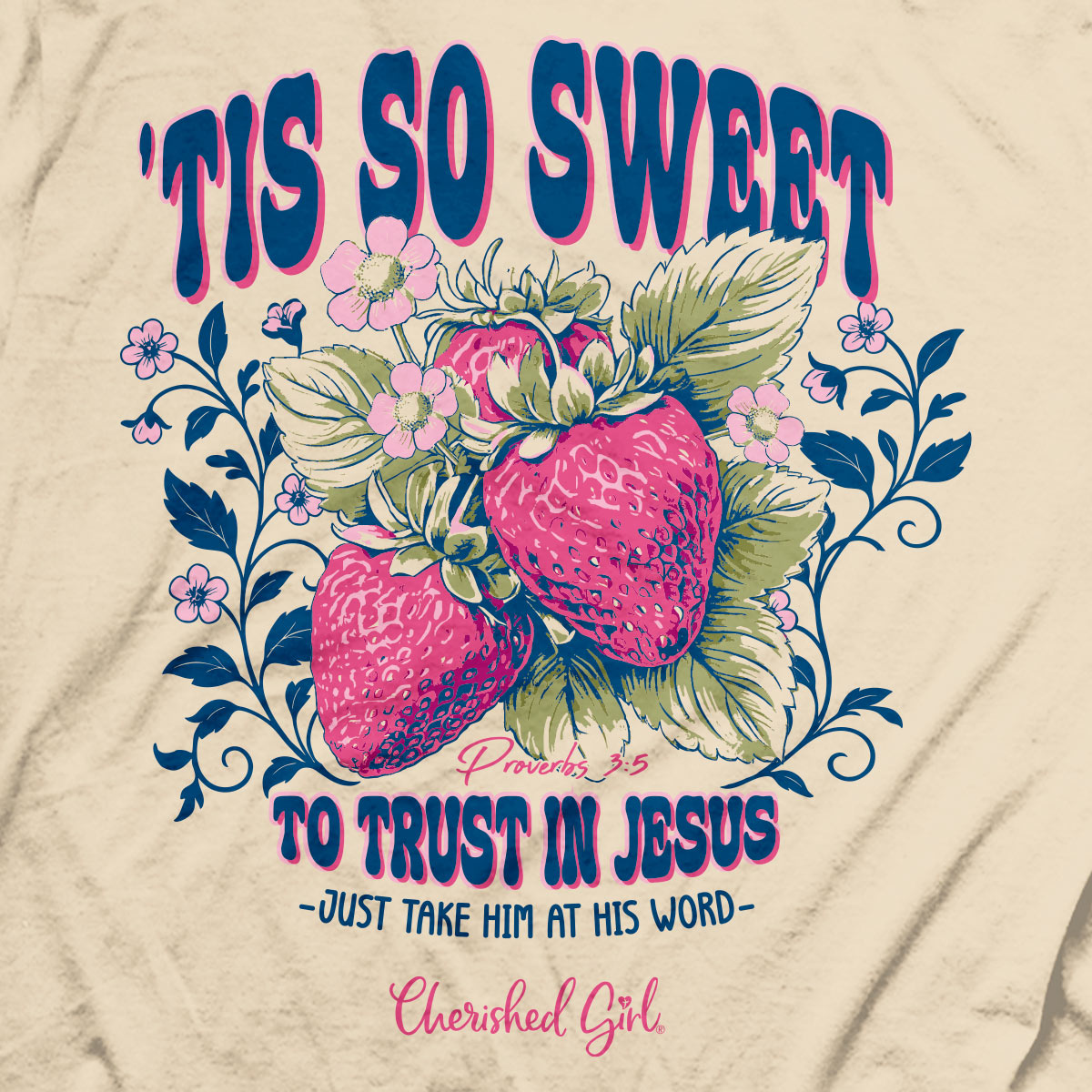 Cherished Girl Womens T-Shirt Tis So Sweet Berries