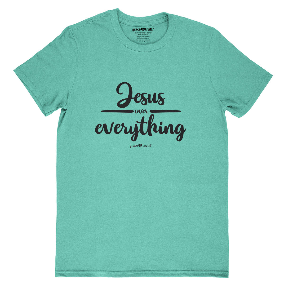 grace & truth Womens T-Shirt Jesus Over Everything