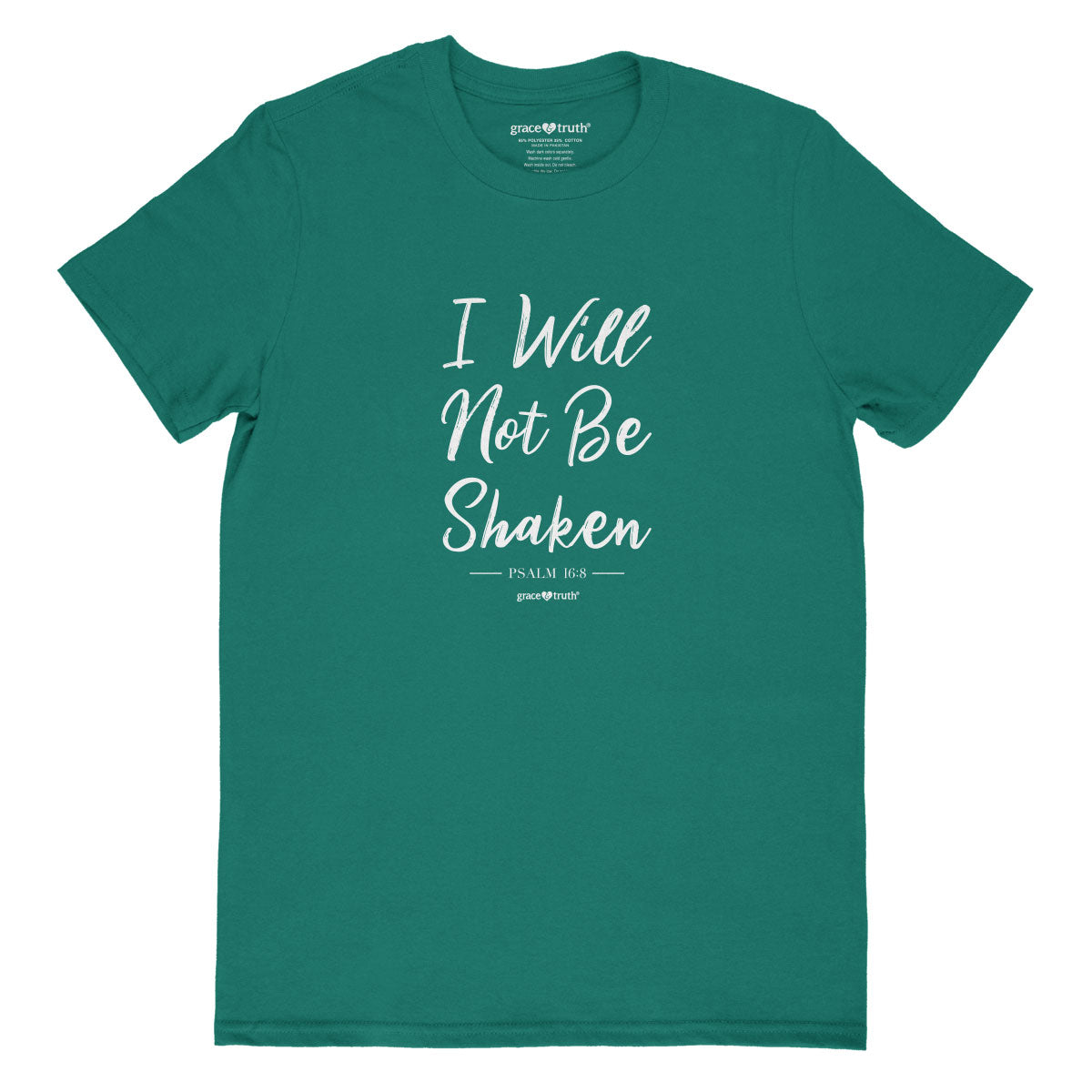 grace & truth Womens T-Shirt I Will Not Be Shaken