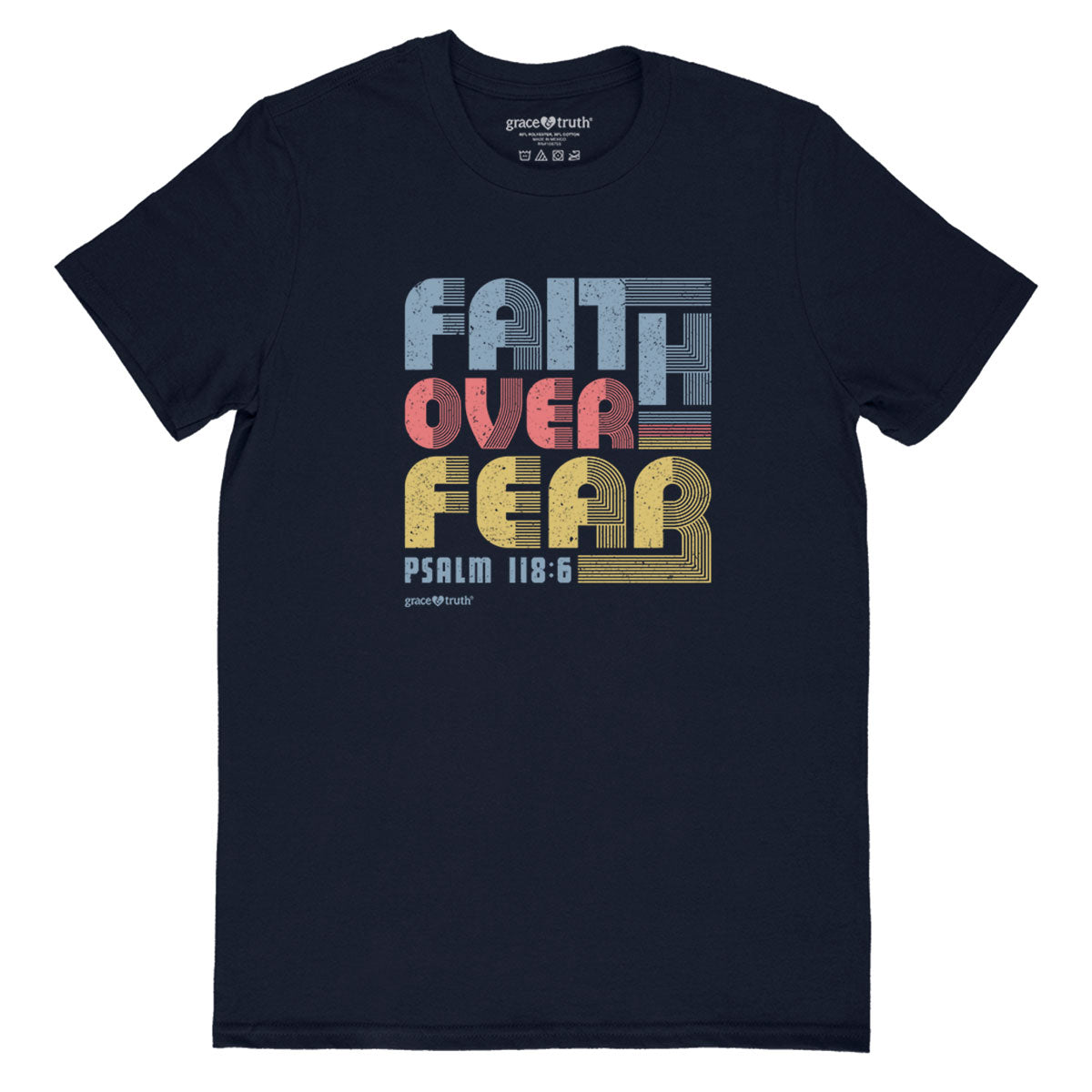 Grace & Truth Faith Over Fear T-Shirt For Women