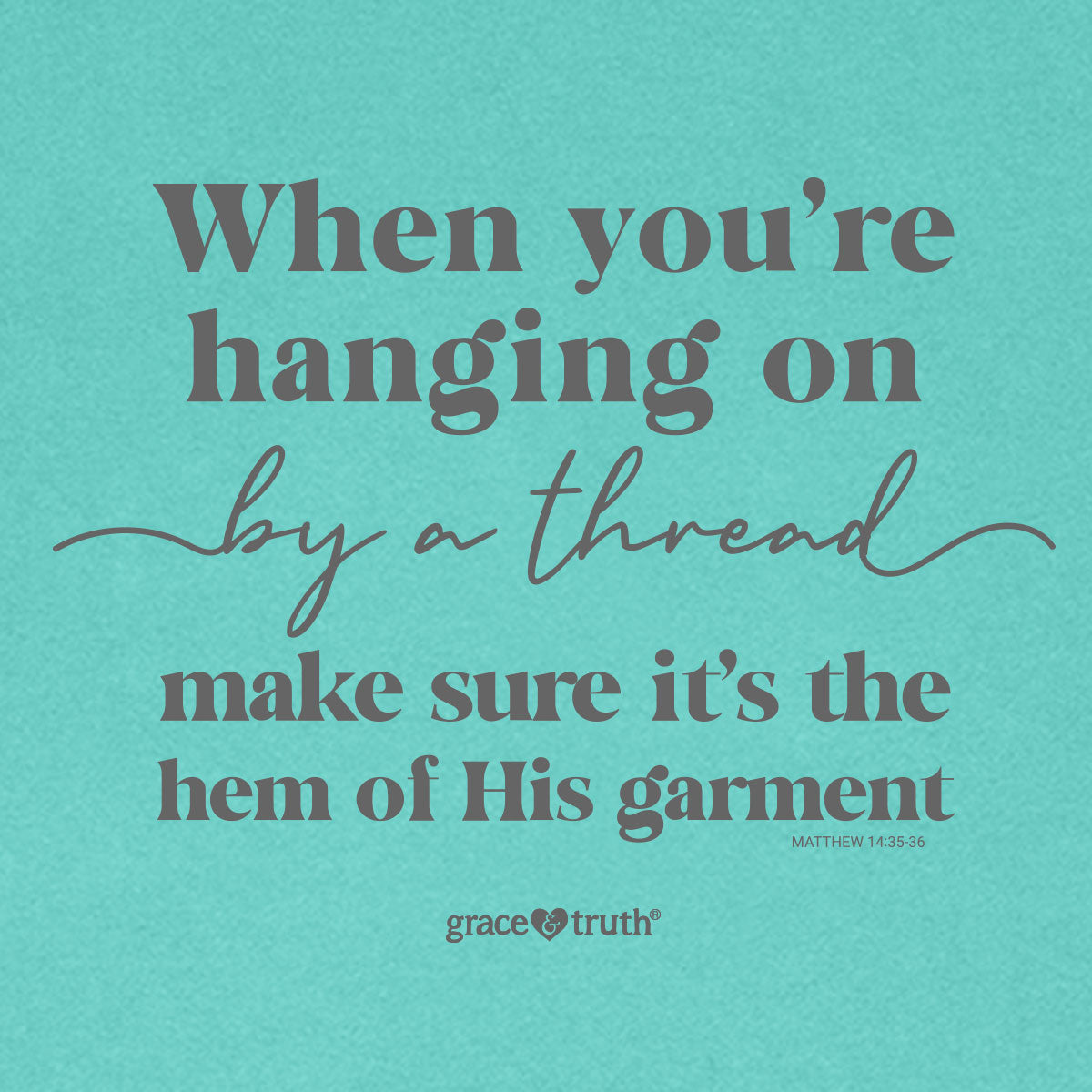 grace & truth Womens T-Shirt Hanging On By A Thread Secondary image