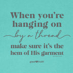 grace & truth Womens T-Shirt Hanging On By A Thread