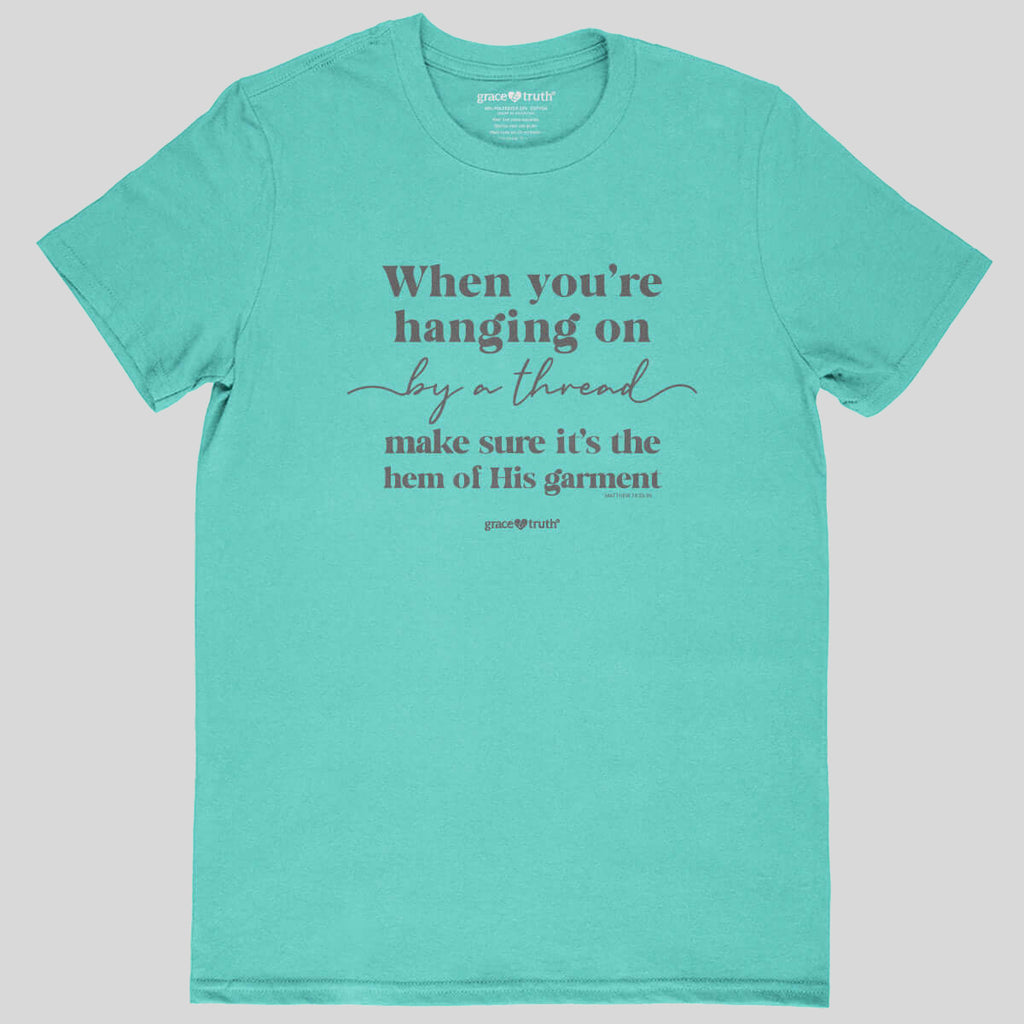 grace & truth Womens T-Shirt Hanging On By A Thread