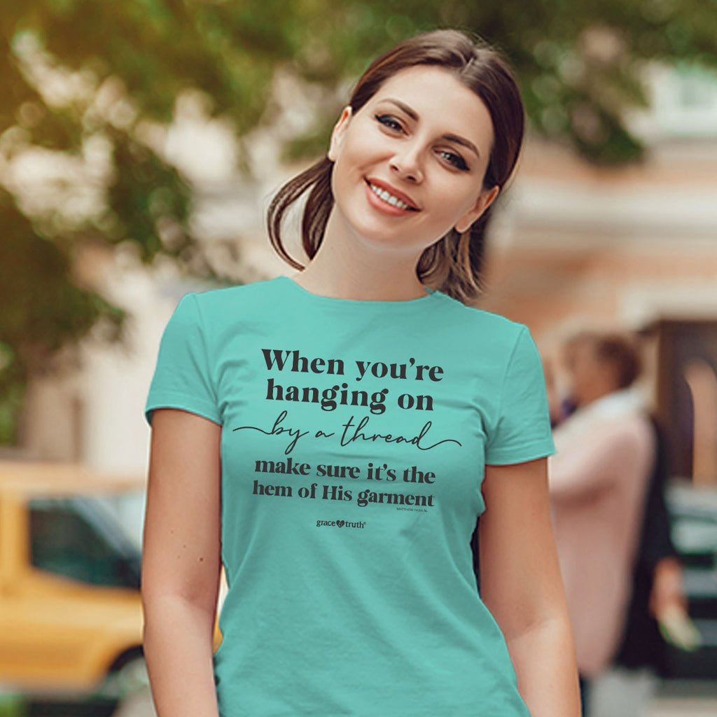 grace & truth Womens T-Shirt Hanging On By A Thread