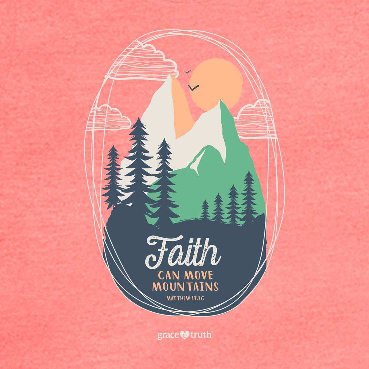 grace & truth Womens T-Shirt Faith Can Move Mountains