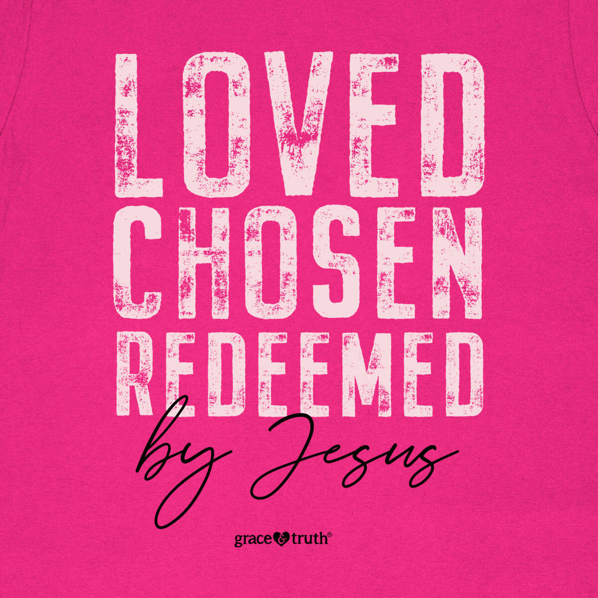 grace & truth Womens T-Shirt Redeemed By Jesus