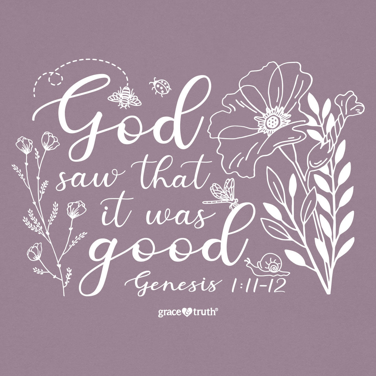 grace & truth Womens T-Shirt It Was Good Genesis 1: 11-12 Secondary image