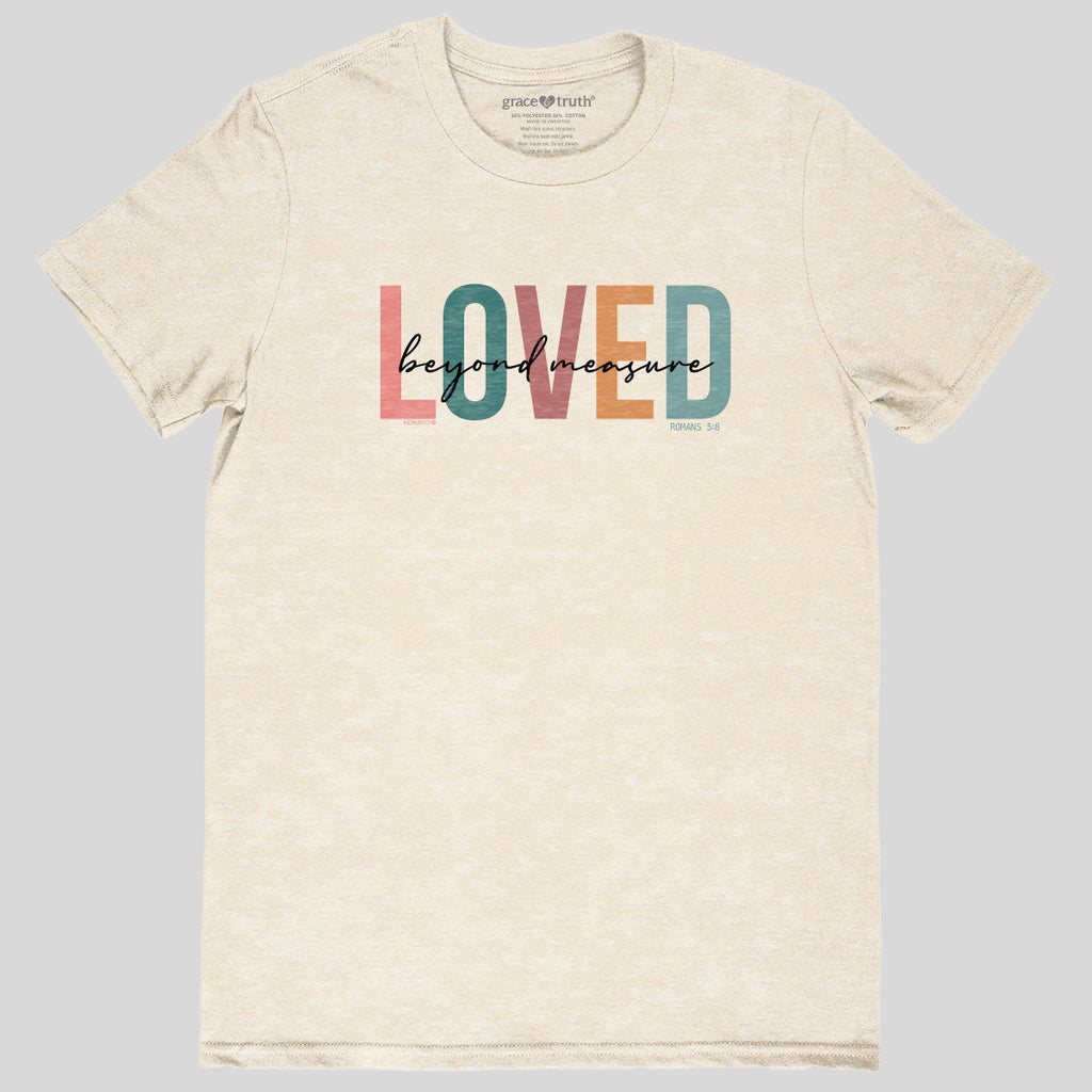 grace & truth Womens T-Shirt Loved