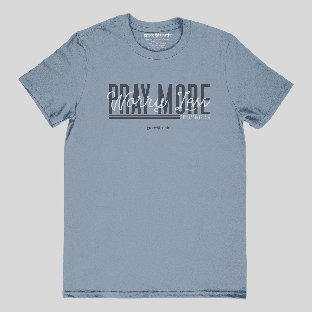grace & truth Womens T-Shirt Pray More