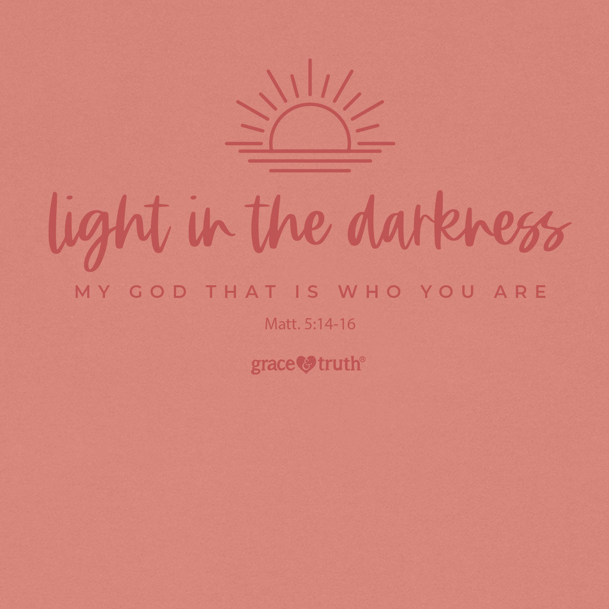 grace & truth Womens T-Shirt Light In The Darkness Secondary image