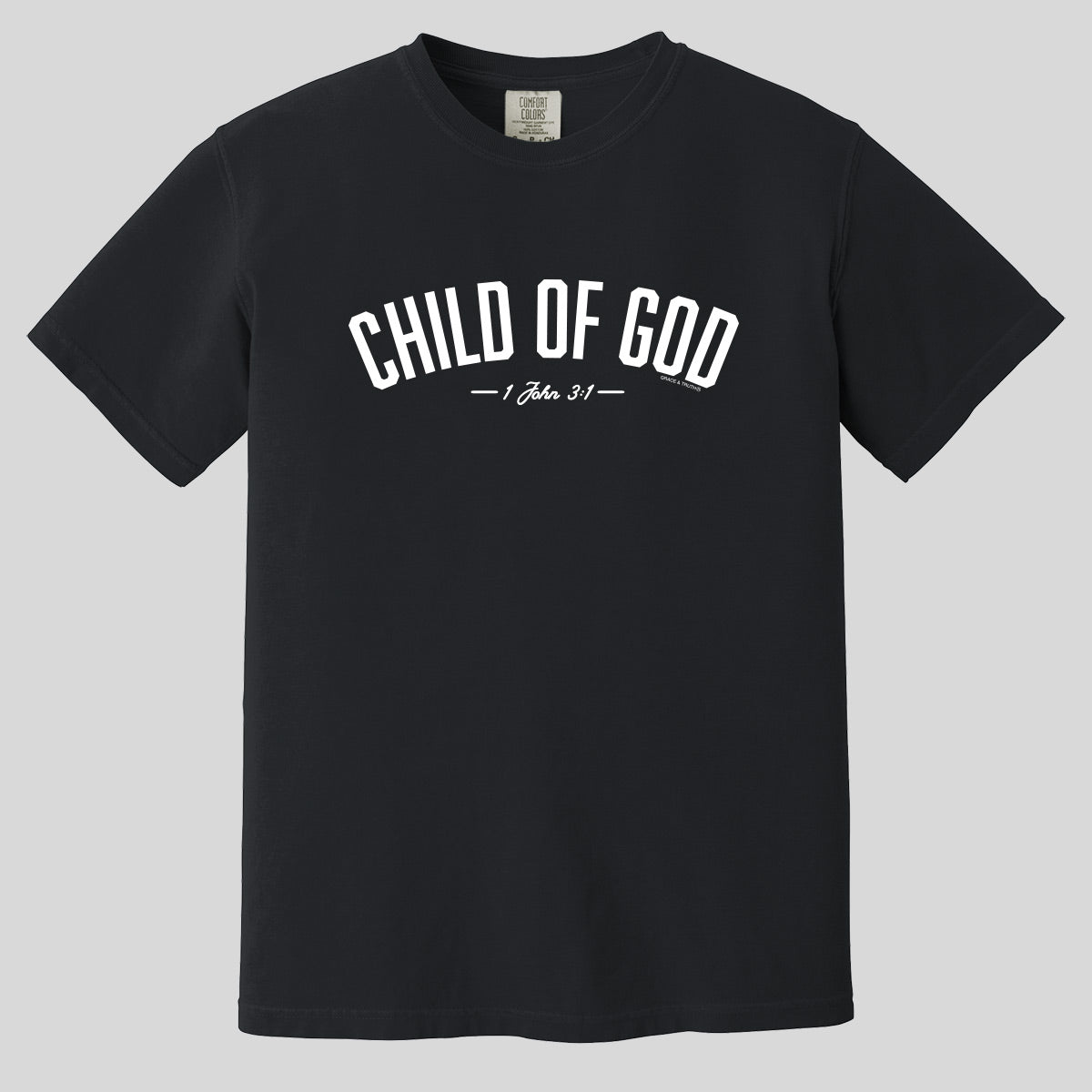 grace & truth Womens T-Shirt Child Of God