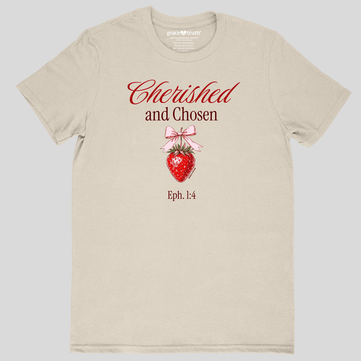 grace & truth Womens T-Shirt Cherished & Chosen