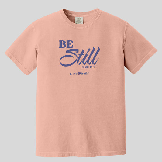 grace & truth Womens T-Shirt Be Still
