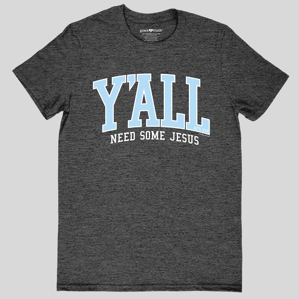 grace & truth Womens T-Shirt Y'all