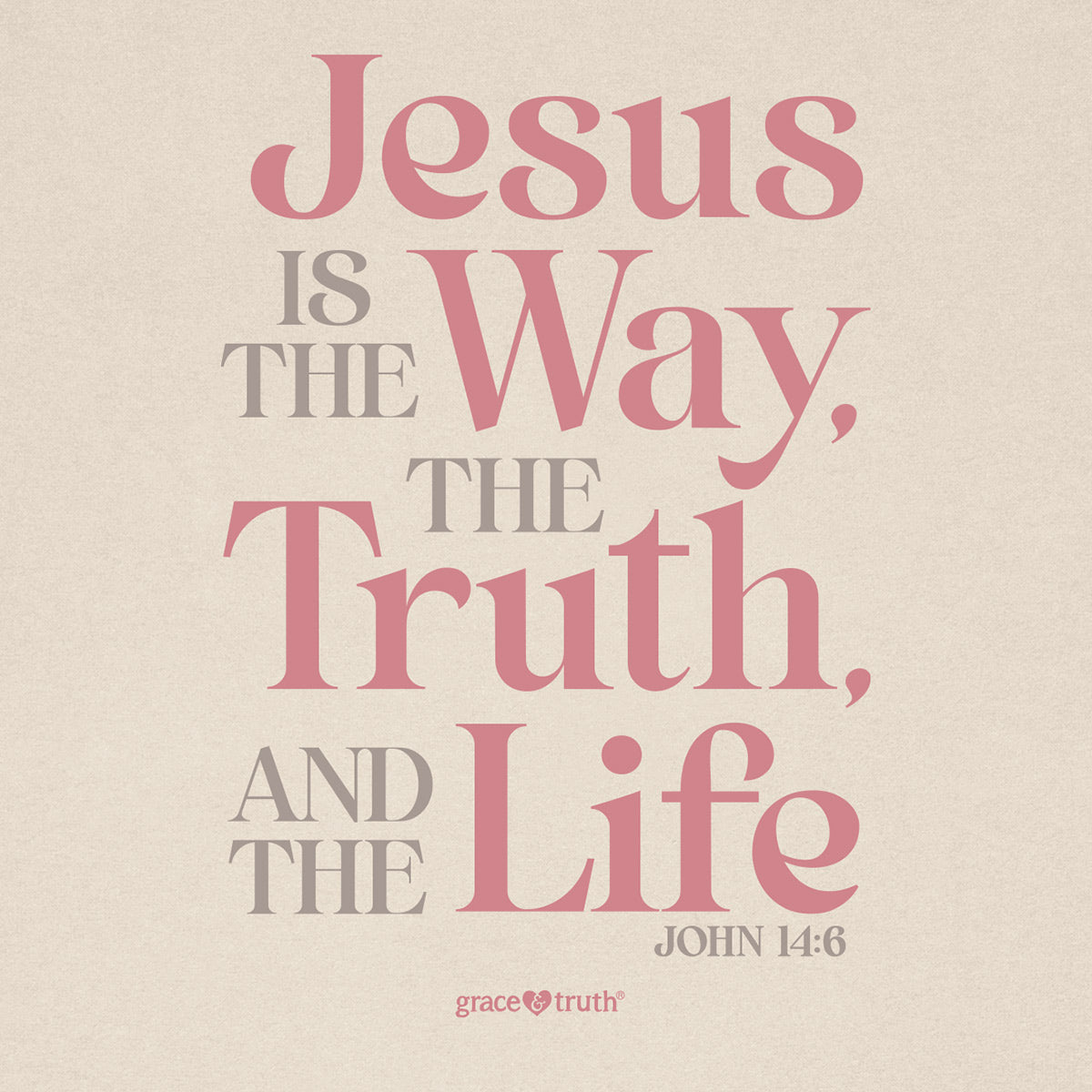 grace & truth Womens T-Shirt Way Truth Life