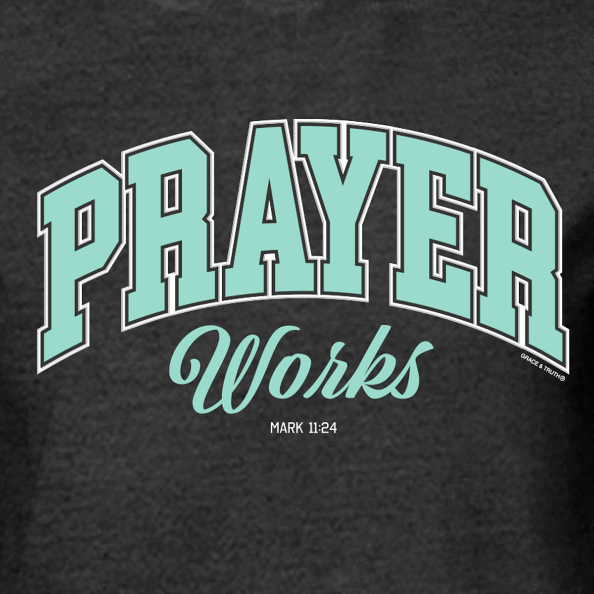 grace & truth Womens Hooded T-Shirt Prayer Works