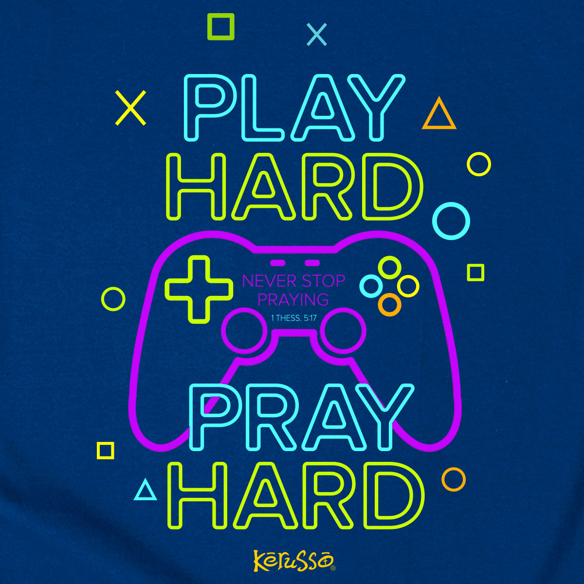 Kerusso Kids T-Shirt Gamer 1 Thessalonians 5:17