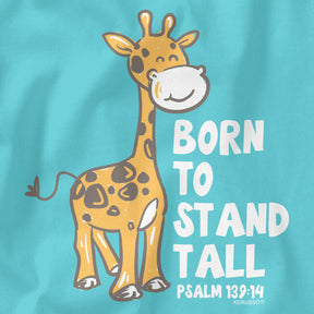 Kerusso Baby T-Shirt Born To Stand Tall
