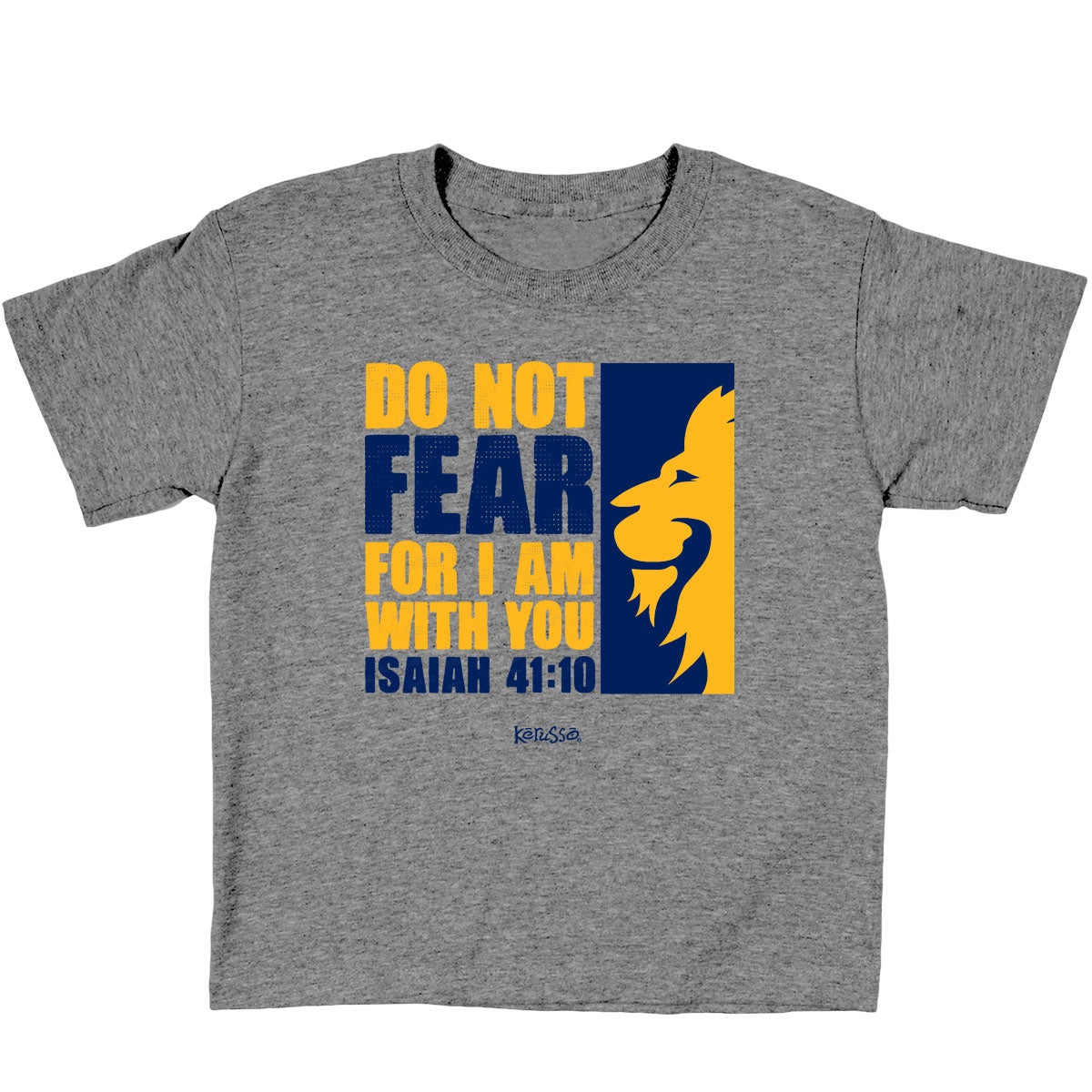 Kerusso Kids T-Shirt Do Not Fear