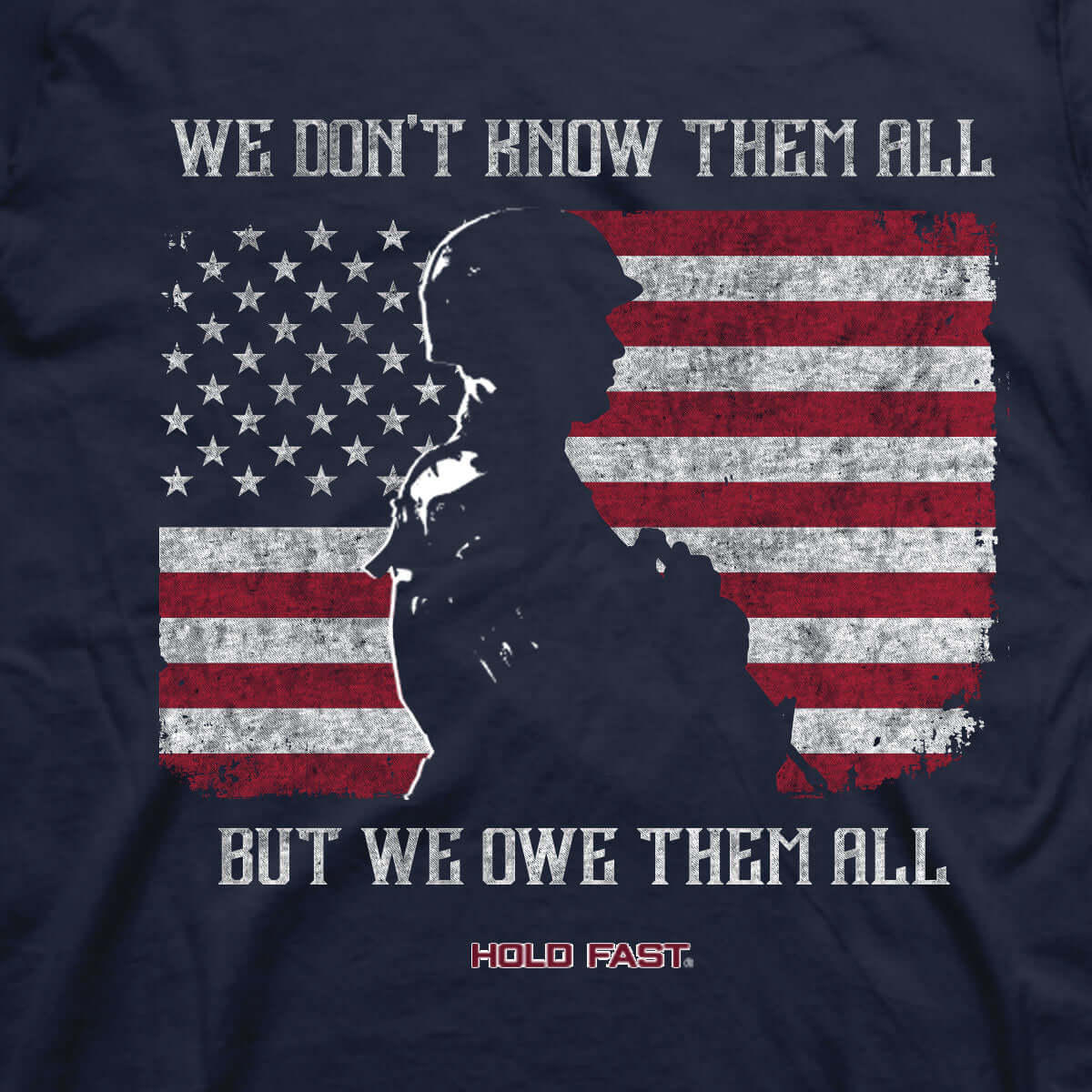 HOLD FAST Mens T-Shirt Owe Them All