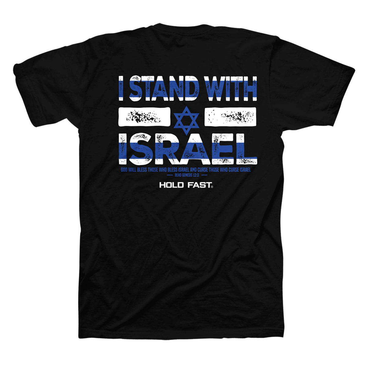 HOLD FAST T-Shirt I Stand With Israel