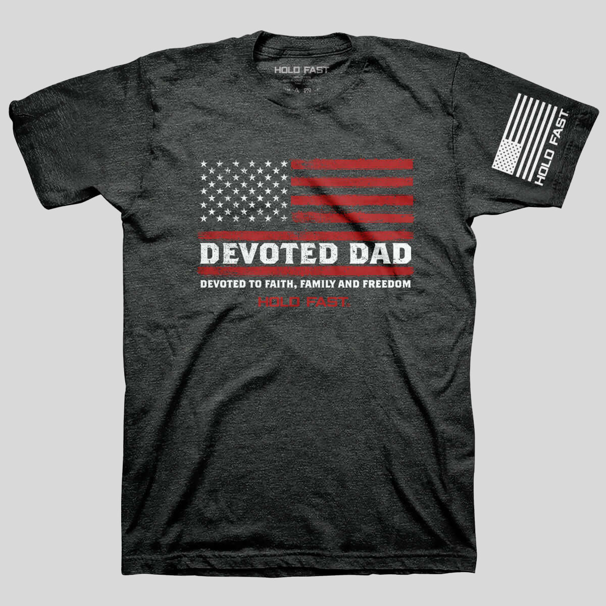 HOLD FAST Mens T-Shirt Dad