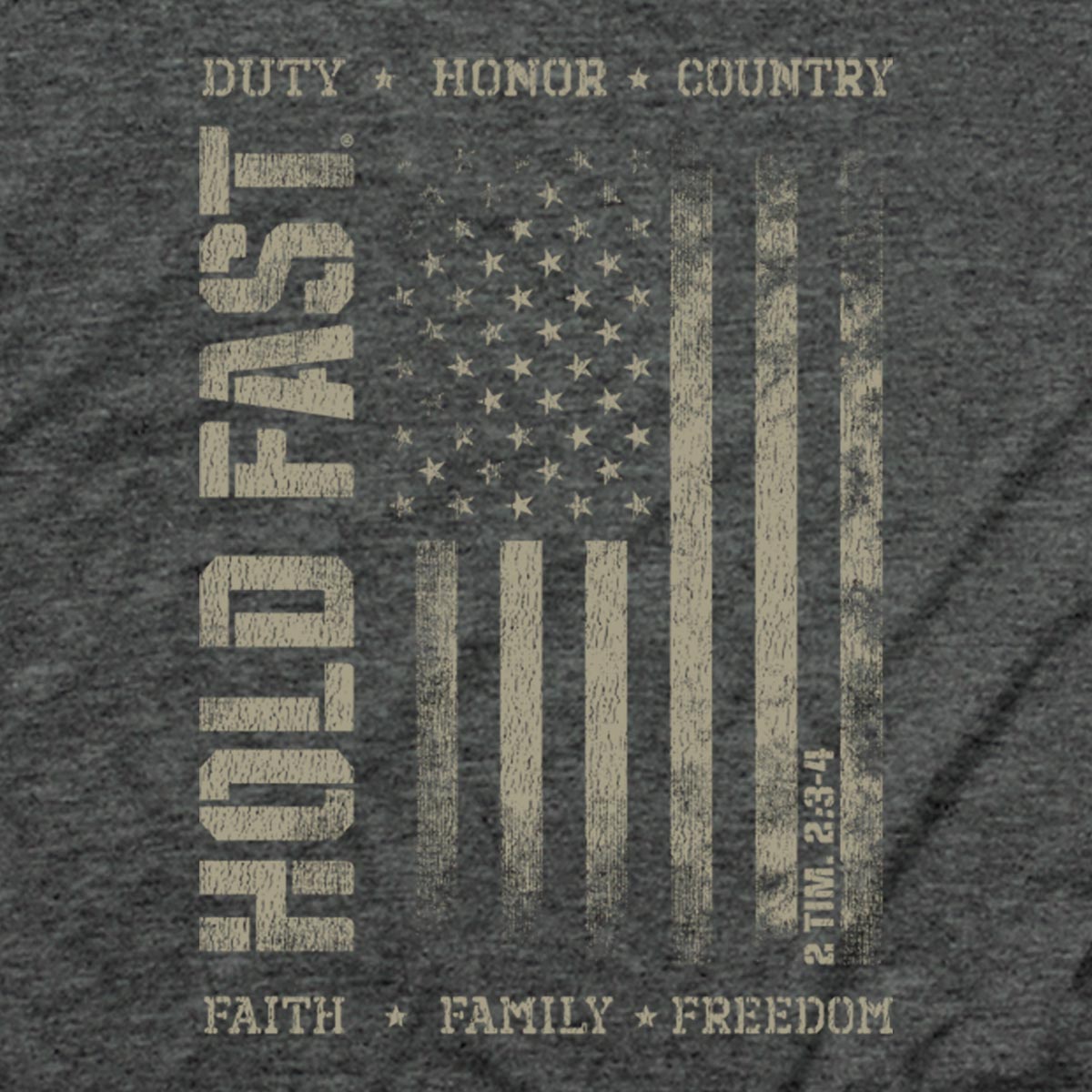 HOLD FAST Mens T-Shirt Duty & Honor
