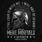 HOLD FAST Mens T-Shirt Mere Mortals