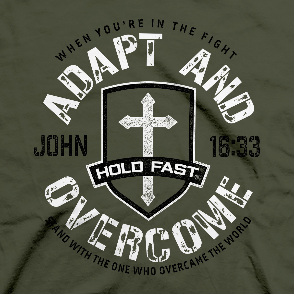 HOLD FAST Mens T-Shirt Adapt And Overcome