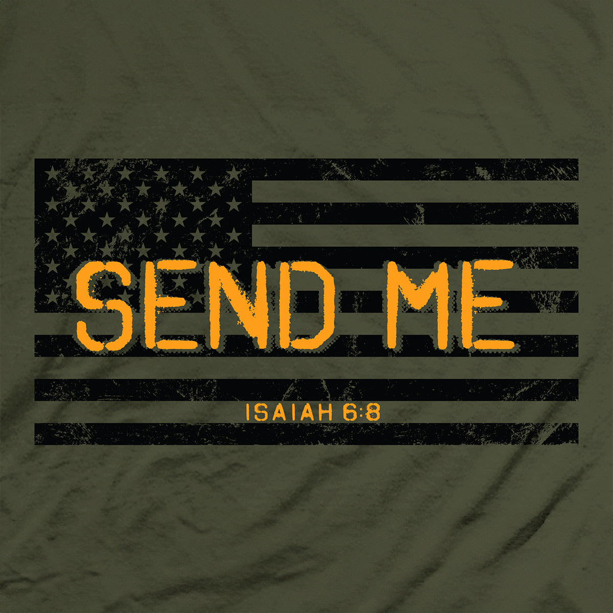 HOLD FAST Mens T-Shirt Send Me