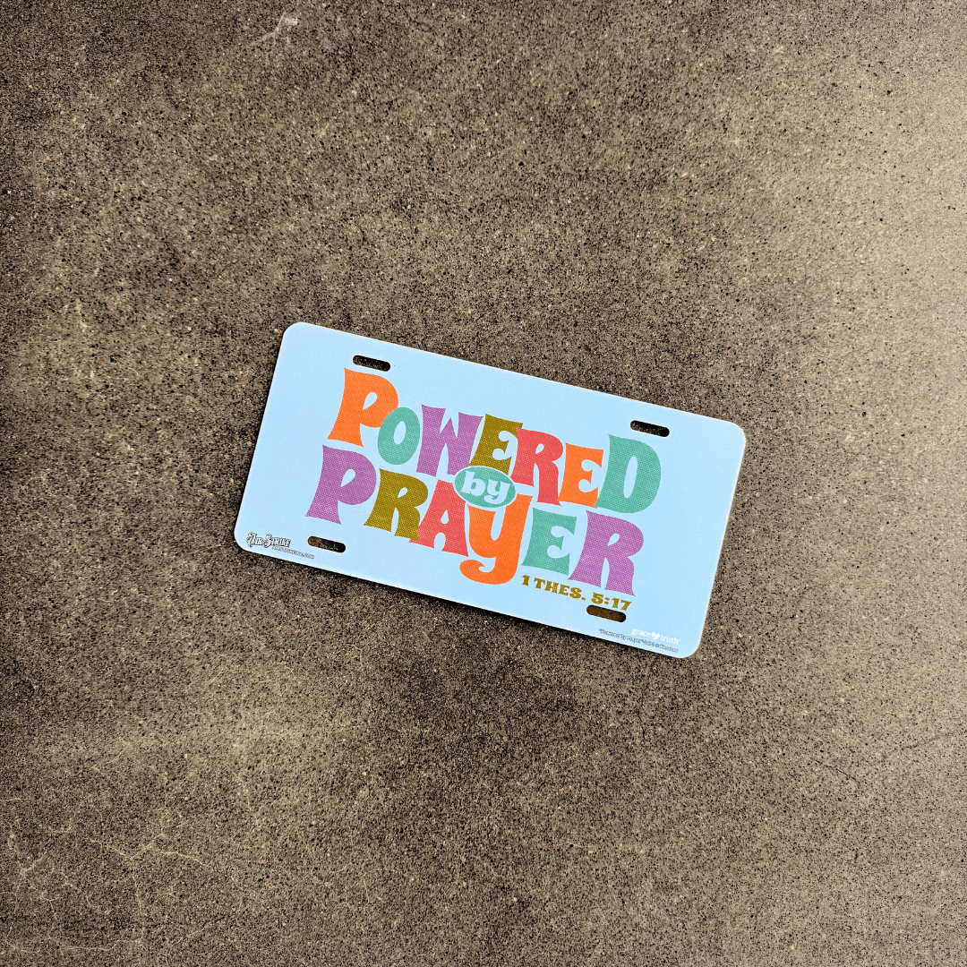 "Powered By Prayer" - Decorative License Plate
