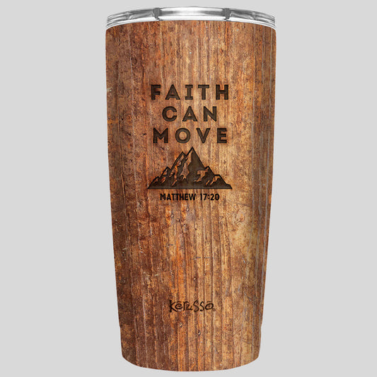 Kerusso Faith Can Move 20 oz Stainless Steel Tumbler