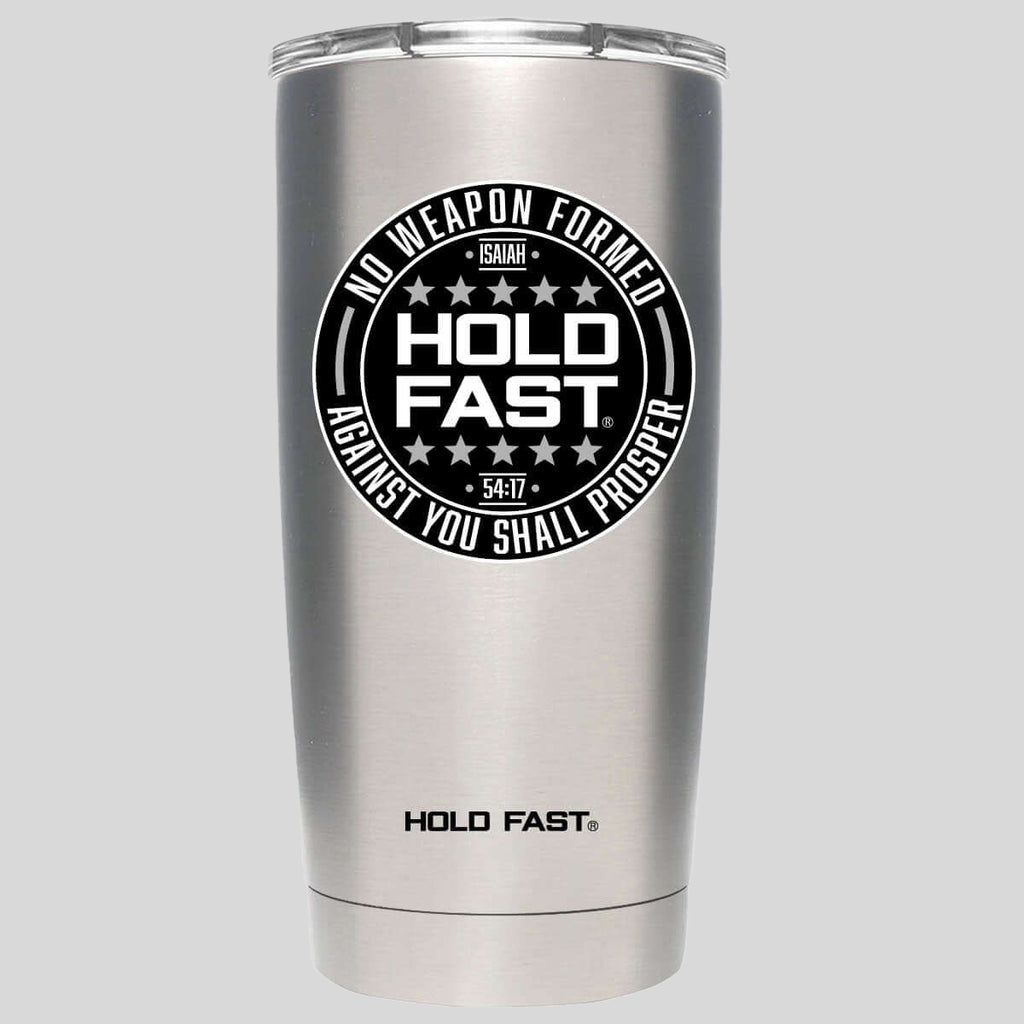 HOLD FAST 20 oz Stainless Steel Tumbler No Weapon