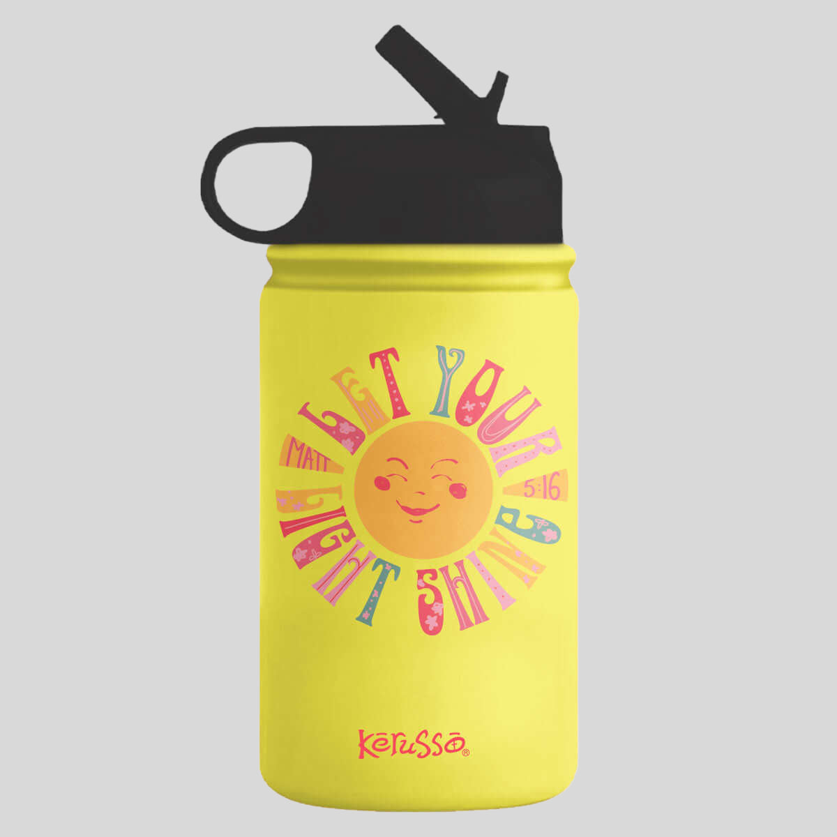 Kerusso 12 oz Sport Bottle Let Your Light Shine
