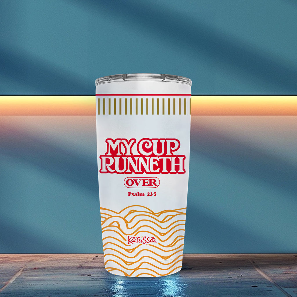 Kerusso 20 oz Stainless Steel Tumbler Cup Runneth Over