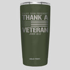 HOLD FAST 20 oz Stainless Steel Tumbler Thank A Veteran