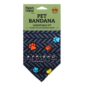 Paws & Pray Friend Proverbs 17:17 Pet Bandana