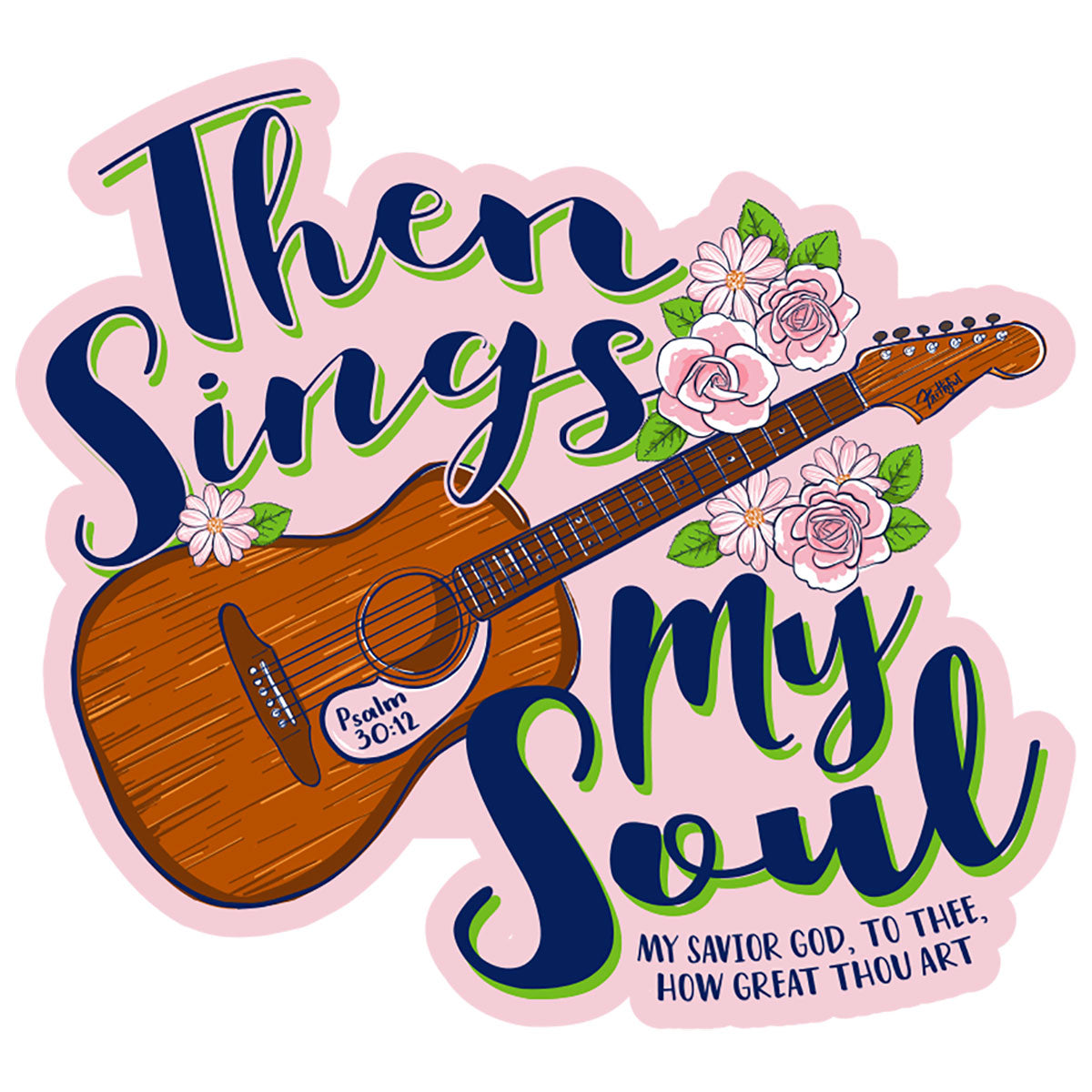 Kerusso Sticker Then Sings My Soul