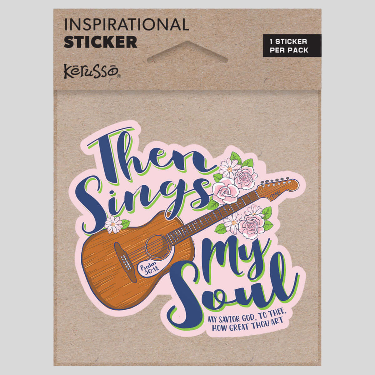 Kerusso Sticker Then Sings My Soul