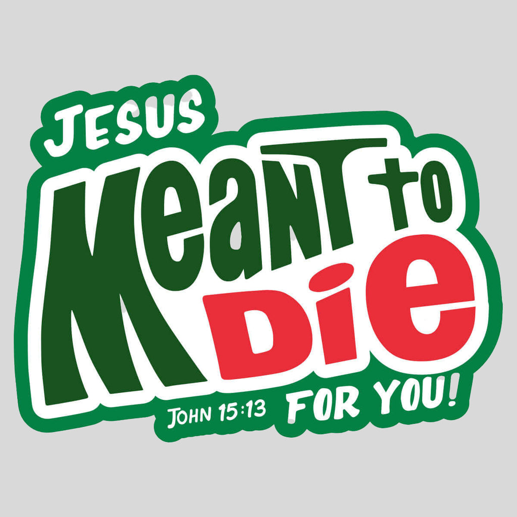 Kerusso Sticker Meant To Die