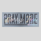 Kerusso Sticker Pray More Worry Less