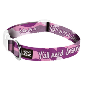 Paws & Pray Y'all Need Jesus Pet Collar